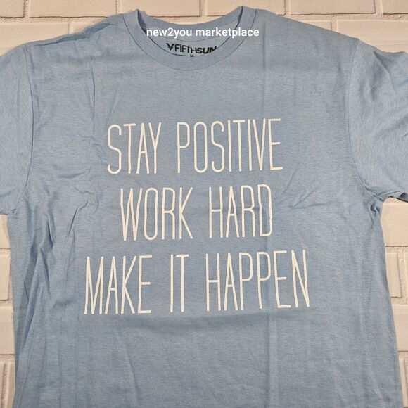 fifth sun t-shirt Stay positive womans t shirt size medium NEW - Picture 4 of 8